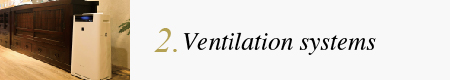 2.Ventilation systems